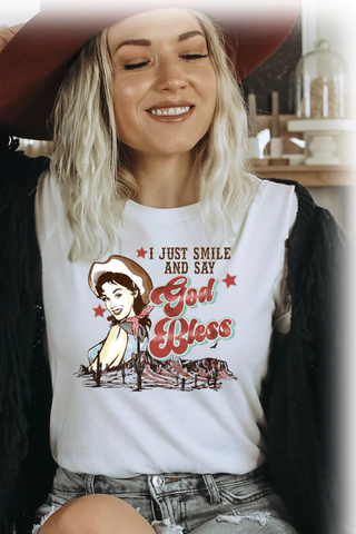I JUST SMILE AND SAY GOD BLESS GRAPHIC TEE