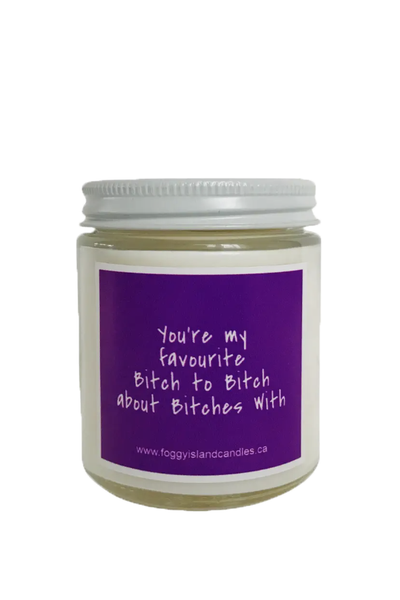 4 OZ SNARKY SAYING SOY CANDLE