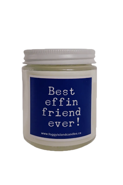 4 OZ SNARKY SAYING SOY CANDLE
